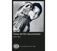 Teorie del film documentario - Fahle Oliver