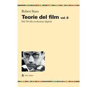 Teorie del film. Vol. 2: Dal '68 alla rivoluzione digitale