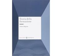 Teorie della formazione. Nuovi orizzonti della pedagogia