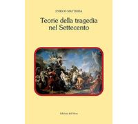 Teorie della tragedia nel Settecento