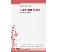 Teorie delle comete. Da Galileo a Newton