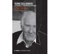 Teorie dell'evento. Alain Badiou e il pensiero dello spettacolo