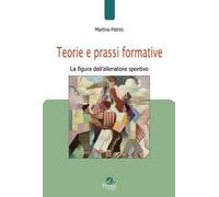 Teorie e prassi formative. La figura dell'allenatore sportivo