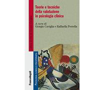 Teorie e tecniche della valutazione in psicologia clinica