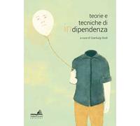 Teorie e tecniche di indipendenza