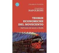 Teorie economiche del Novecento. Dall’inizio del secolo a Sraffa