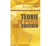 Teorie ed ipotesi sul suicidio