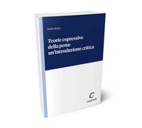 Teorie espressive della pena: un'introduzione critica