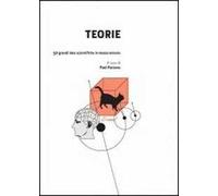 Teorie in 30 secondi. 50 grandi idee scientifiche in mezzo minuto
