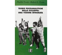 Teorie psicoanalitiche dello sviluppo: una visione integrata