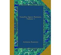 Teosofia: Opere Postume, Volume 1