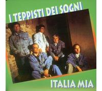 Teppisti Dei Sogni I Italia Mia (CD)