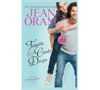 Tequila and Candy Drops: A Blueberry Springs Sweet Romance: 6