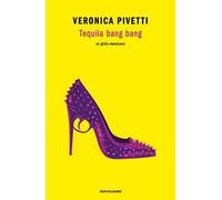 Tequila bang bang. Un giallo messicano