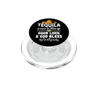 Tequila is Now in Charge Good Luck and God Bless America USA PopSockets PopGrip per MagSafe