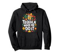 Tequila Made Me Do It Felpa con Cappuccio