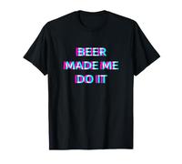 Tequila Made Me Do It Funny Drinking Alcohol Party Lover Maglietta