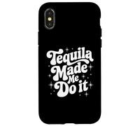 Tequila Made Me Do It, regalo estivo, festa messicana da viaggio Custodia per iPhone X/XS