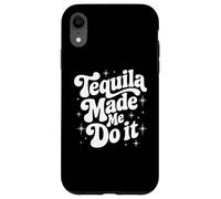 Tequila Made Me Do It, regalo estivo, festa messicana da viaggio Custodia per iPhone XR