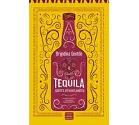 Tequila. Spirit's infused poetry - [Officine Pindariche]