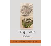 Tequilana: Poemas