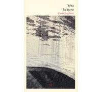 Téra. La terra. Testo in dialetto a fronte