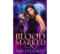 Tera Lyn Cortez Blood Marked (Tascabile) Starhaven Sanctuary