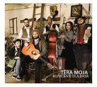 Tera Moja - Musicanti Dla Basa (Audio Cd)