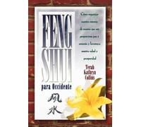 Terah Kathryn Collins Feng Shui Para Occidente (Tascabile)