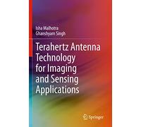 Terahertz Antenna Technology for Imaging and Sensing Applications