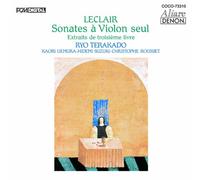 Terakado, Ryo - Leclair: 6 Sonatas A Violon Seul-Extraits De Trois