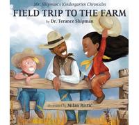 Terance Shipman Mr. Shipman's Kindergarten Chronicles Field T (Copertina rigida)