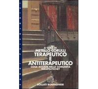 Terapeutico e antiterapeutico: cosa accade nelle comunità terapeutiche
