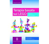 TERAPIA BASATA SUI LEGO. TEORIA E PRATICA ATTUALI - LEGOFF DANIEL B., MITTINO