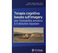 Terapia cognitiva basata sull'imagery per l'instabilità emotiva e il disturbo bipolare