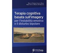 Terapia cognitiva basata sull'imagery per l'instabilità emotiva e il disturbo bipolare
