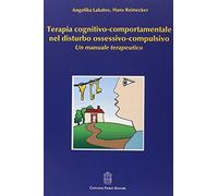 Terapia cognitivo-comportamentale nel disturbo ossessivo-compulsivo. Un ma...