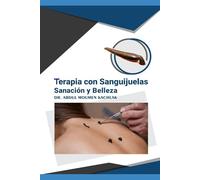 Terapia con Sanguijuelas Sanación y Belleza
