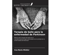 Terapia de baile para la enfermedad de Parkinson: Efectos de la terapia de baile en el mantenimiento/mejora del estado de movilidad en la enfermedad de Parkinson