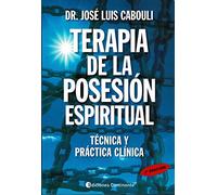Terapia De La Posesión Espiritual (2ªed)