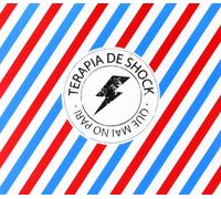 Terapia De Shock - Que Mai No Pai