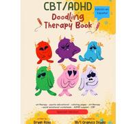 Terapia del Arte: Enfocado en TDHA y TCC