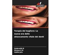 Terapia del bagliore: La nuova era dello sbiancamento vitale dei denti