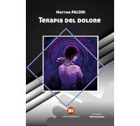 Terapia del dolore - Paloni Matteo