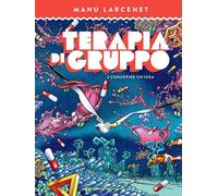 TERAPIA DI GRUPPO 2 - Larcenet Manu - 2021 - Coconino Press