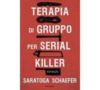 Terapia di gruppo per serial killer