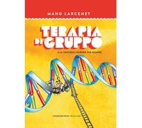 TERAPIA DI GRUPPO Vol 3 - Larcenet Manu - 2024 - Coconino Press