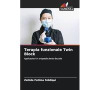 Terapia funzionale Twin Block: Applicazioni in ortopedia dento-facciale
