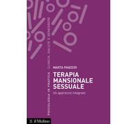 Terapia mansionale sessuale. Un approccio integrato - 2023 - Il M