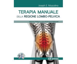 Terapia manuale della regione lombo-pelvica - Muscolino Joseph E.
